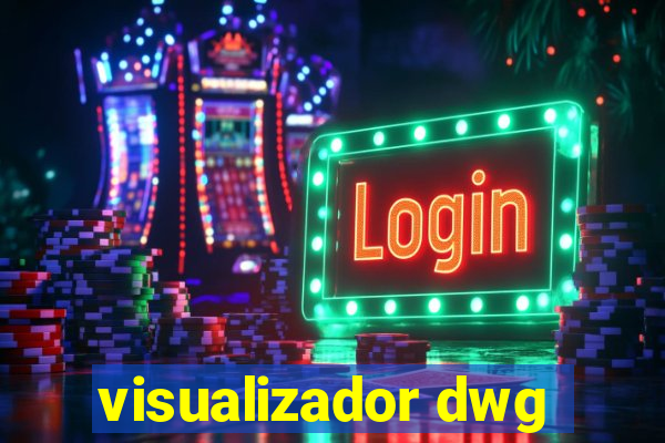 visualizador dwg